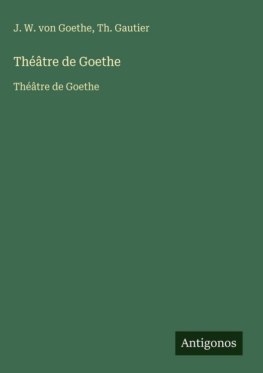 Produktbild: Th&eacute;&acirc;tre de Goethe