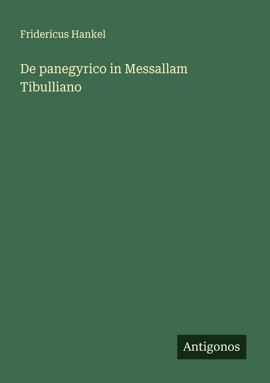 Produktbild: De panegyrico in Messallam Tibulliano
