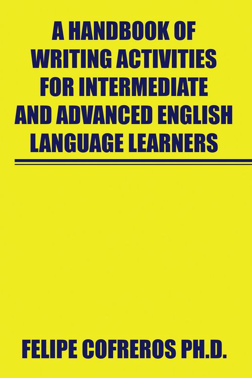 Produktbild: A Handbook of Writing Activities for Intermediate and Advanced English Language Learners