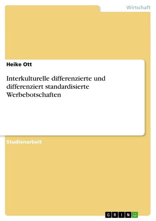 Produktbild: Interkulturelle differenzierte und differenziert standardisierte Werbebotschaften