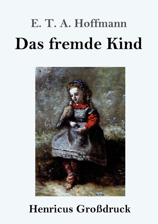 Produktbild: Das fremde Kind (Gro&szlig;druck)