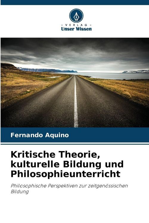 Produktbild: Kritische Theorie, kulturelle Bildung und Philosophieunterricht