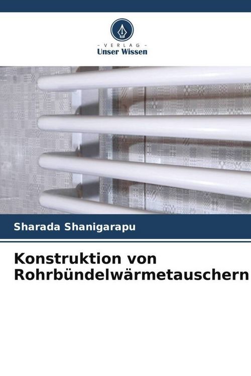 Produktbild: Konstruktion von Rohrb&uuml;ndelw&auml;rmetauschern