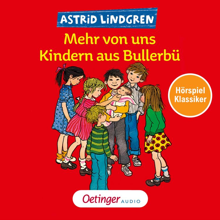 Produktbild: Wir Kinder aus Bullerb&uuml; 2. Mehr von uns Kindern aus Bullerb&uuml;. H&ouml;rspielklassiker