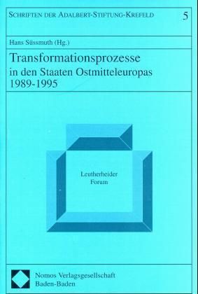 Produktbild: Transformationsprozesse in den Staaten Ostmitteleuropas 1989-1995