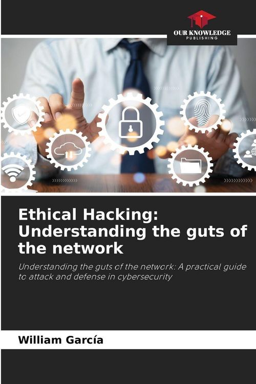 Produktbild: Ethical Hacking: Understanding the guts of the network