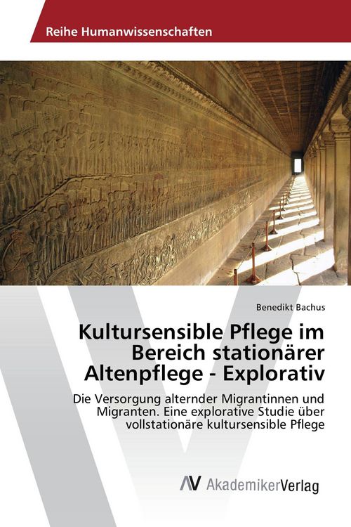 Produktbild: Kultursensible Pflege im Bereich station&auml;rer Altenpflege - Explorativ