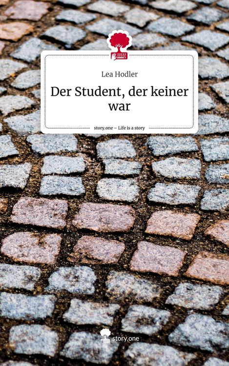 Produktbild: Der Student, der keiner war. Life is a Story - story.one