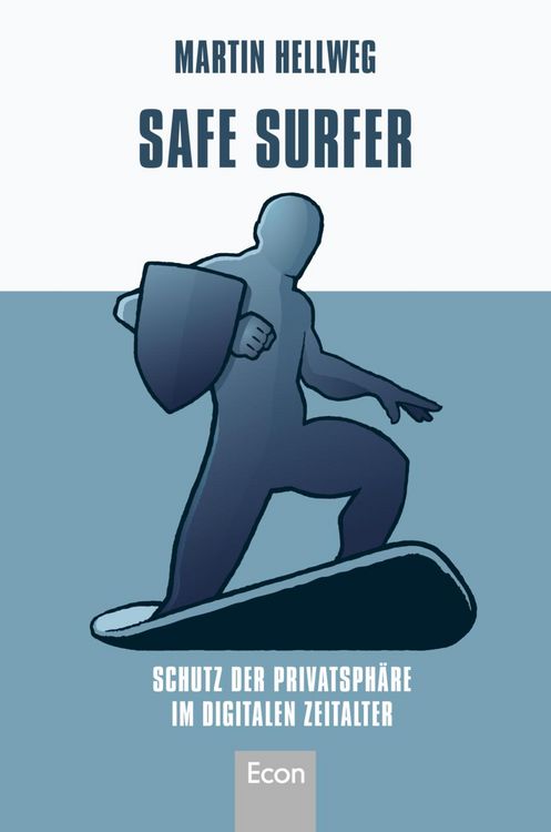 Produktbild: Safe Surfer - Schutz der Privatsph&auml;re im digitalen Zeitalter