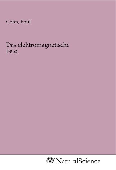 Produktbild: Das elektromagnetische Feld
