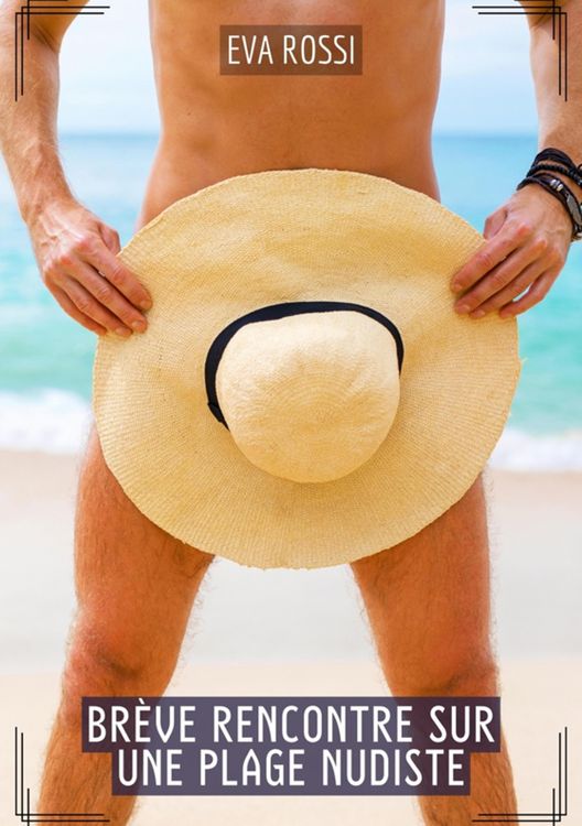 Produktbild: Br&egrave;ve rencontre sur une plage nudiste