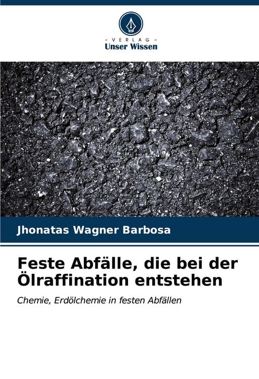 Produktbild: Feste Abf&auml;lle, die bei der &Ouml;lraffination entstehen