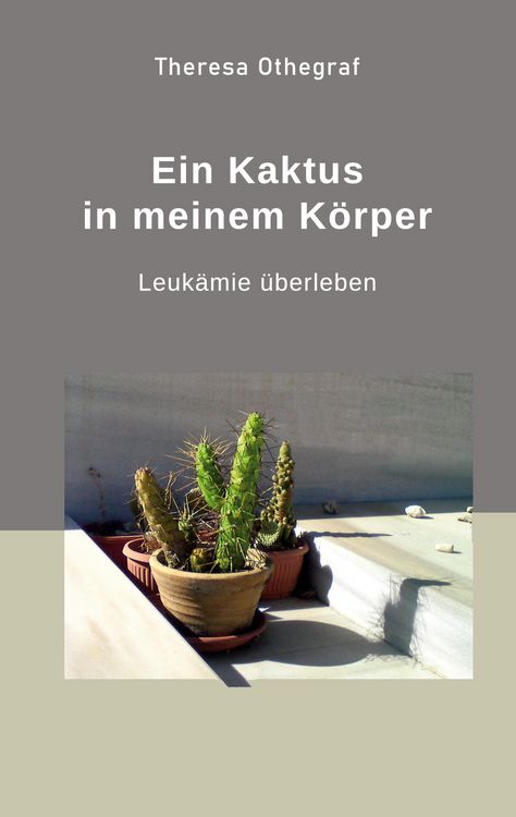 Produktbild: Ein Kaktus in meinem K&ouml;rper