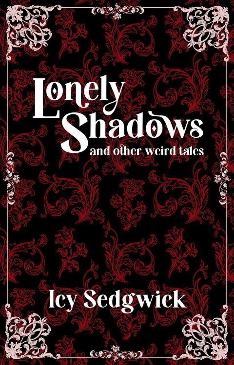 Produktbild: Lonely Shadows and Other Weird Tales