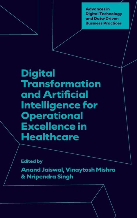 Produktbild: Digital Transformation and Artificial Intelligence for Operational Excellence in Healthcare