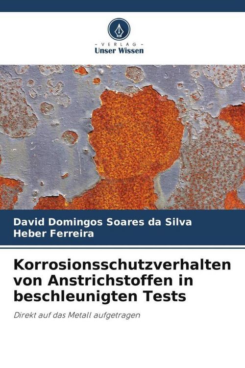 Produktbild: Korrosionsschutzverhalten von Anstrichstoffen in beschleunigten Tests