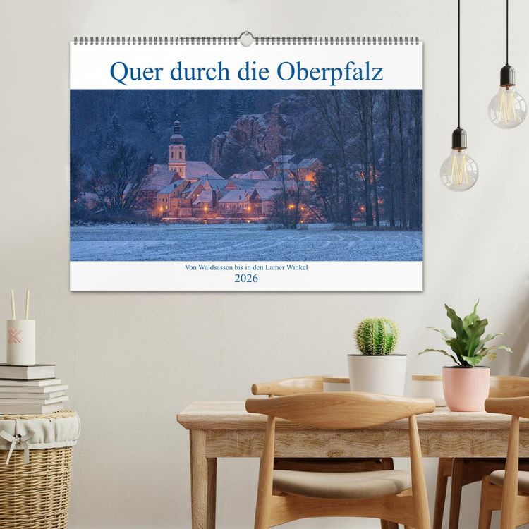Produktbild: Quer durch die Oberpfalz (Wandkalender 2026 DIN A2 quer), CALVENDO Monatskalender