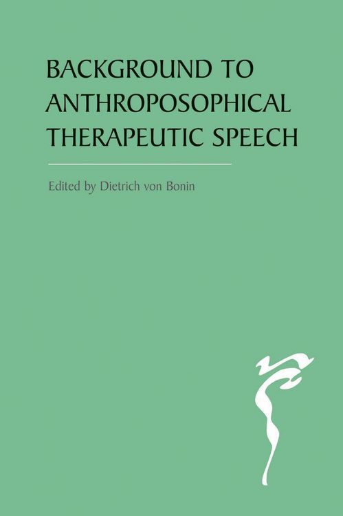 Produktbild: The Background to Anthroposophical Therapeutic Speech
