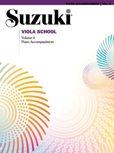 Produktbild: Suzuki Viola School Piano Accompaniment, Volume 8