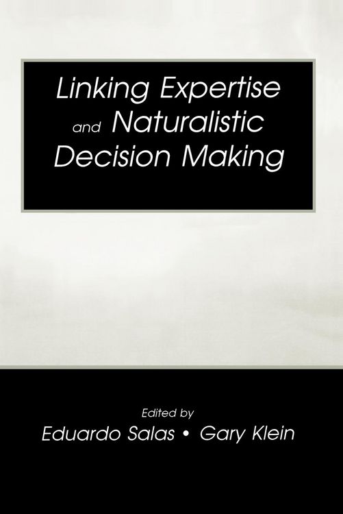 Produktbild: Linking Expertise and Naturalistic Decision Making