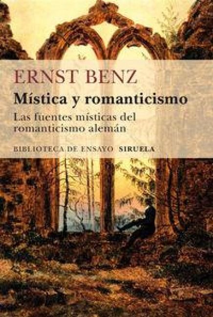 Produktbild: M&iacute;stica y romanticismo : las fuentes m&iacute;sticas del romanticismo alem&aacute;n