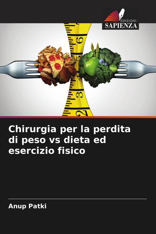 Produktbild: Chirurgia per la perdita di peso vs dieta ed esercizio fisico