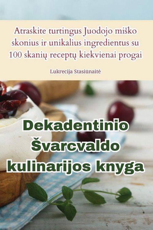 Produktbild: Dekadentinio &iquest;varcvaldo kulinarijos knyga