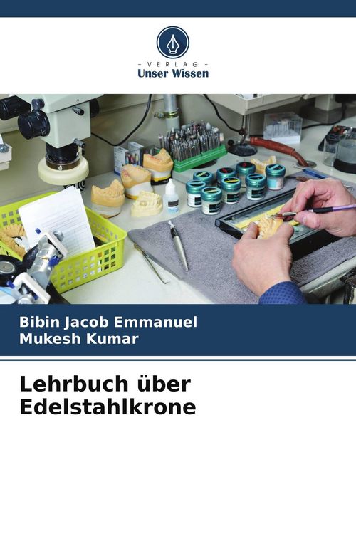 Produktbild: Lehrbuch &uuml;ber Edelstahlkrone