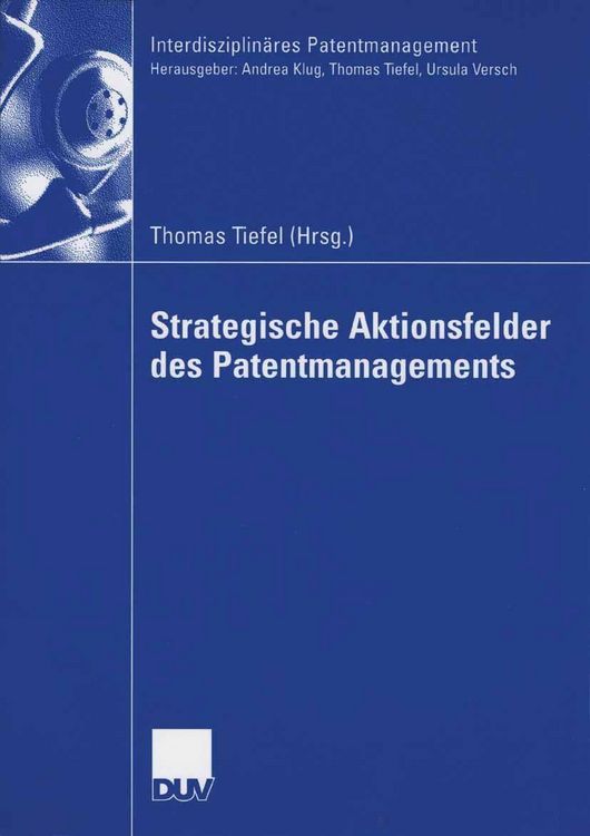 Produktbild: Strategische Aktionsfelder des Patentmanagements
