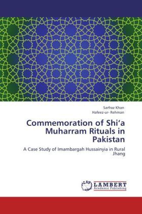 Produktbild: Khan, S: Commemoration of Shi'a Muharram Rituals in Pakistan