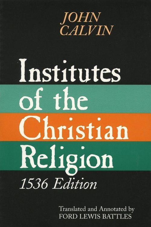 Produktbild: Institutes of the Christian Religion, 1536 Edition