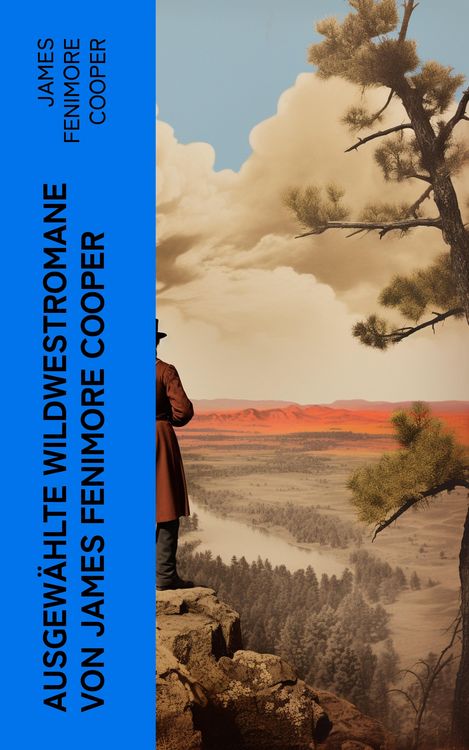 Produktbild: Ausgew&auml;hlte Wildwestromane von James Fenimore Cooper