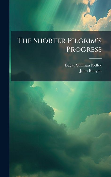 Produktbild: The Shorter Pilgrim's Progress