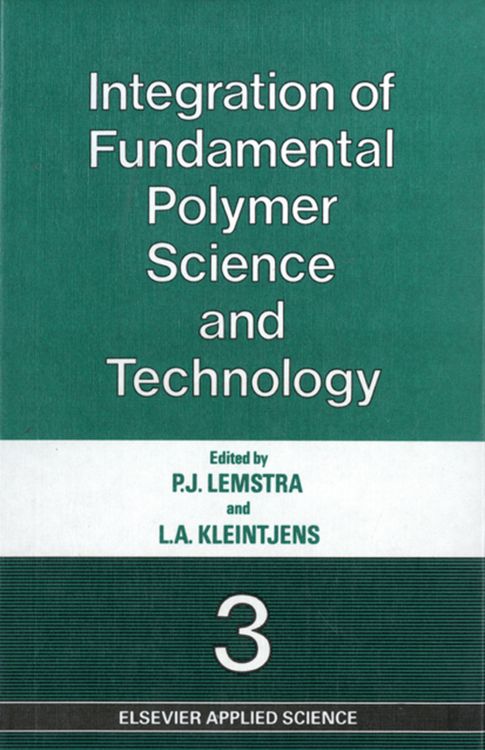 Produktbild: Integration of Fundamental Polymer Science and Technology&mdash;3