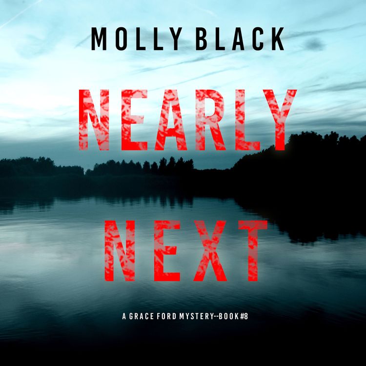 Produktbild: Nearly Next (A Grace Ford FBI Thriller&mdash;Book Eight)