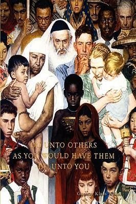 Produktbild: Do Unto Others As You Would Have Them Do Unto You