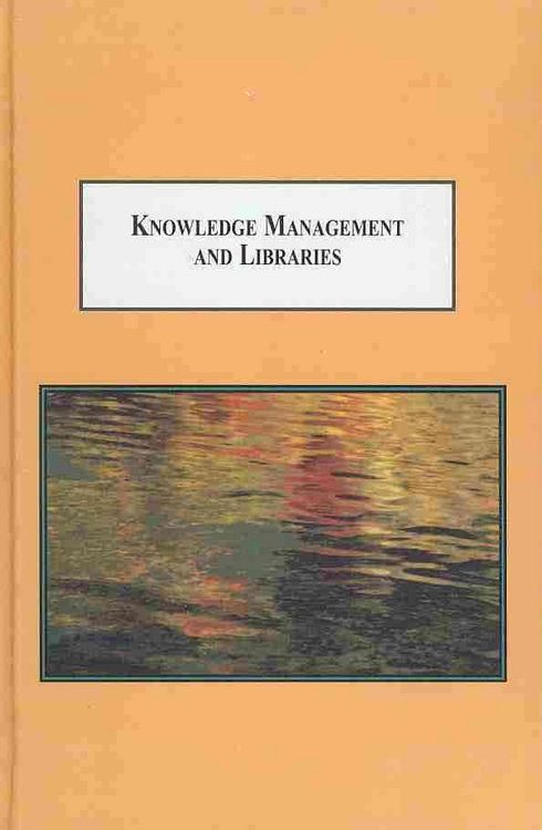 Produktbild: Knowledge Management and Libraries