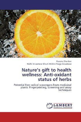 Produktbild: Shanker, K: Nature's gift to health wellness: Anti-oxidant s