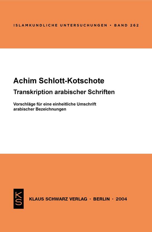 Bild vom Artikel Transkription arabischer Schriften vom Autor Achim Schlott-Kotschote