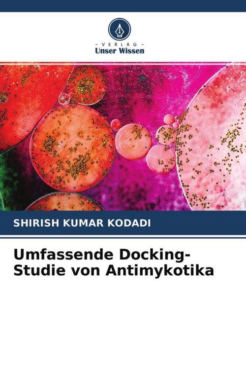 Produktbild: Umfassende Docking-Studie von Antimykotika
