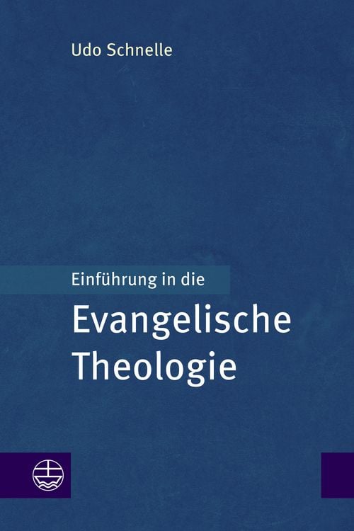 Produktbild: Einf&uuml;hrung in die Evangelische Theologie