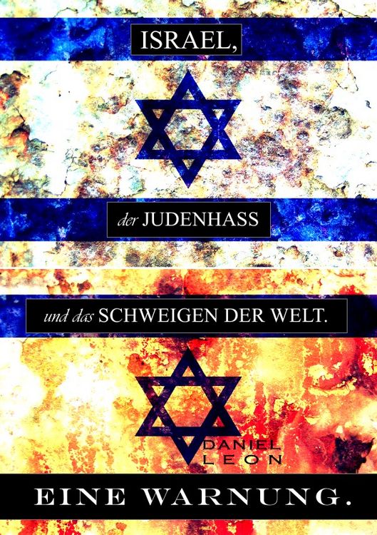 Produktbild: Israel, der Judenhass und das Schweigen der Welt...