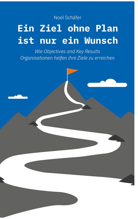 Produktbild: Ein Ziel ohne Plan ist nur ein Wunsch