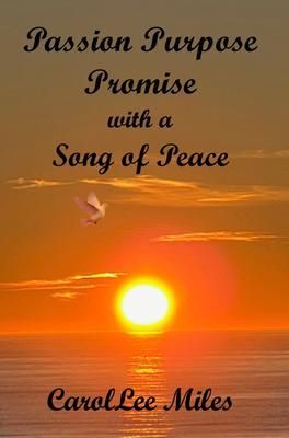 Produktbild: Passion. Purpose. Promise. with a Song Of Peace