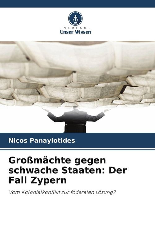 Produktbild: Gro&szlig;m&auml;chte gegen schwache Staaten: Der Fall Zypern