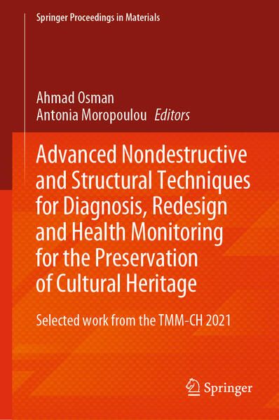 Produktbild: Advanced Nondestructive and Structural Techniques for Diagnosis, Redesign and Health Monitoring for the Preservation of Cultural Heritage