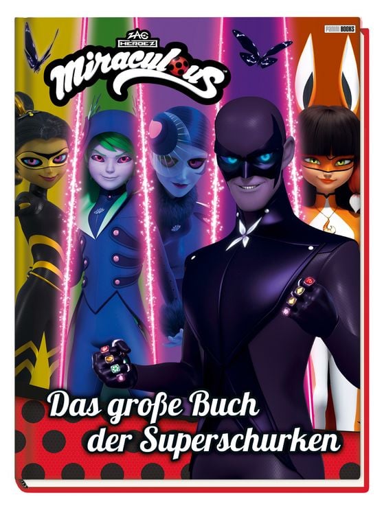 Produktbild: Miraculous: Das gro&szlig;e Buch der Superschurken