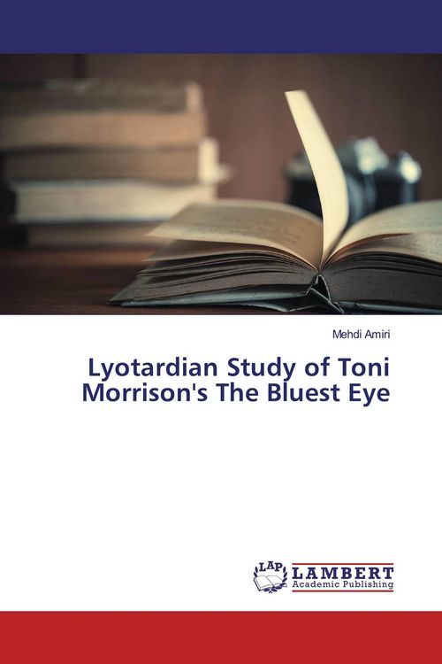 Produktbild: Lyotardian Study of Toni Morrison's The Bluest Eye