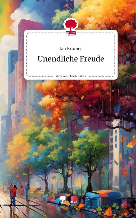 Produktbild: Unendliche Freude. Life is a Story - story.one