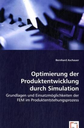 Produktbild: Aschauer, B: Optimierung der Produktentwicklung durch Simula